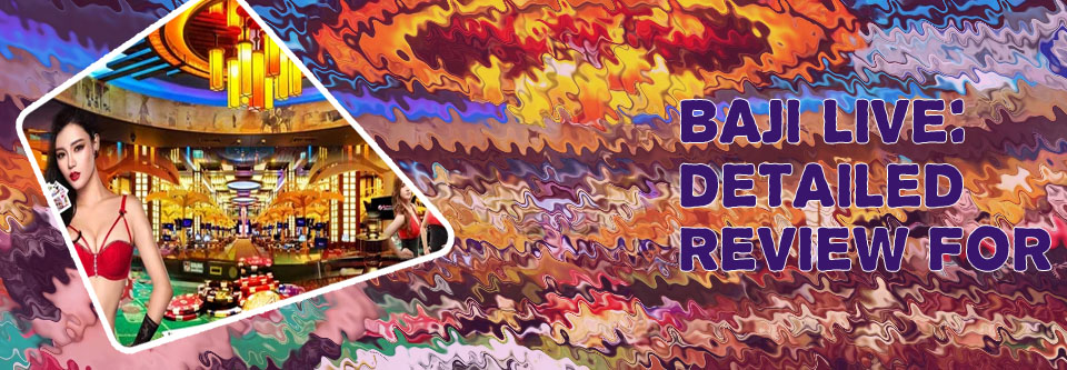 Baji bet online casino reviews
