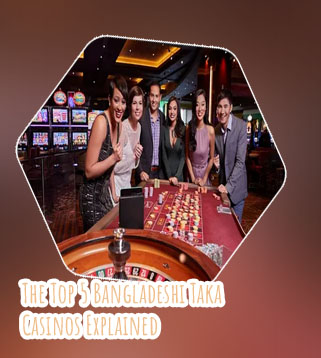 Top 5 online casinos in Bangladesh
